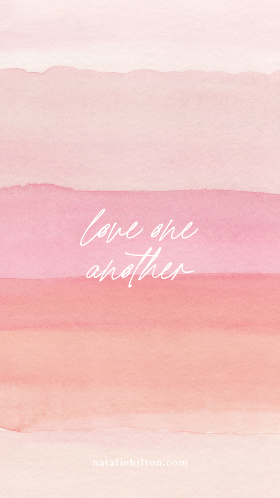 Love-Inspired Phone Wallpapers for February - Natalie Hilton